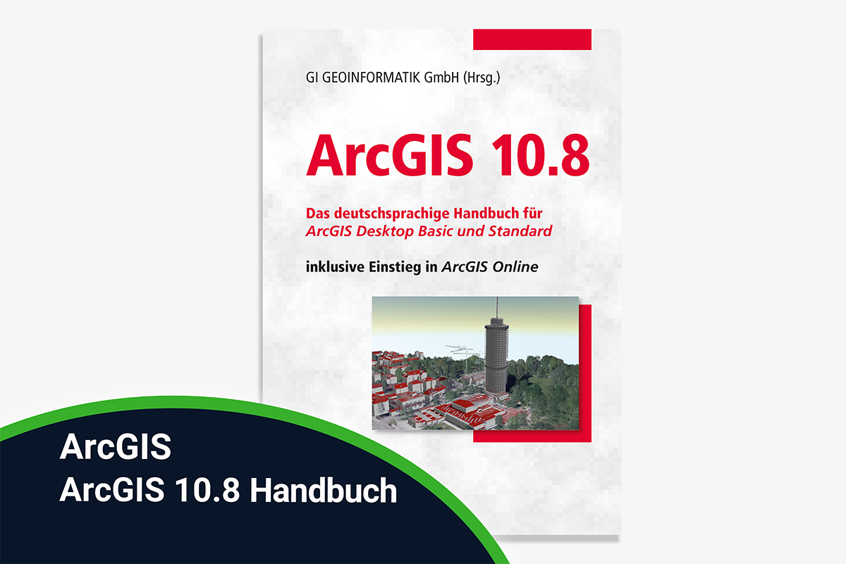 ArcGIS Handbuch ArcGIS 10.8