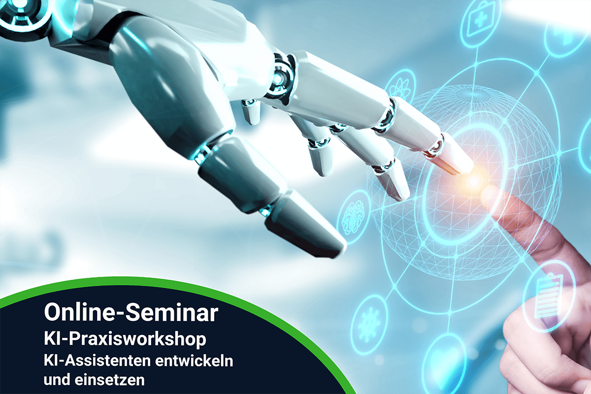 KI-Praxisworkshop  – KI-Assistenten entwickeln und einsetzen  – online  – 11.06.2026